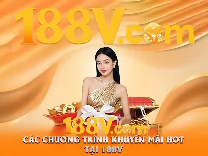 Sản phẩm cốt lõi và dịch vụ của 188v app